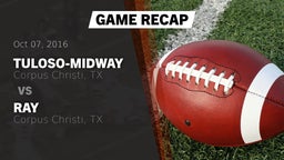 Recap: Tuloso-Midway  vs. Ray  2016