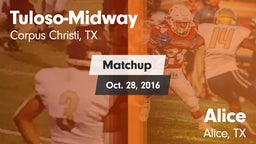 Matchup: Tuloso-Midway High vs. Alice  2016