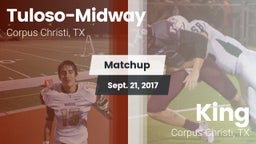 Matchup: Tuloso-Midway High vs. King  2017