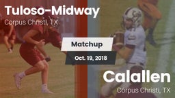 Matchup: Tuloso-Midway High vs. Calallen  2018