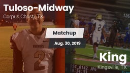 Matchup: Tuloso-Midway High vs. King  2019