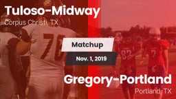 Matchup: Tuloso-Midway High vs. Gregory-Portland  2019