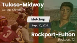 Matchup: Tuloso-Midway High vs. Rockport-Fulton  2020