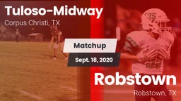 Matchup: Tuloso-Midway High vs. Robstown  2020