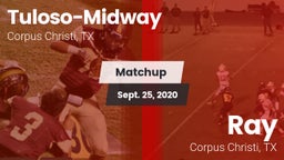 Matchup: Tuloso-Midway High vs. Ray  2020