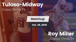 Matchup: Tuloso-Midway High vs. Roy Miller  2020