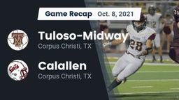 Recap: Tuloso-Midway  vs. Calallen  2021