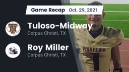 Recap: Tuloso-Midway  vs. Roy Miller  2021