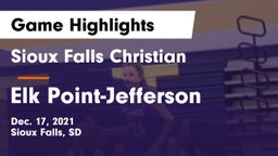 Sioux Falls Christian  vs Elk Point-Jefferson  Game Highlights - Dec. 17, 2021