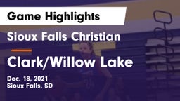 Sioux Falls Christian  vs Clark/Willow Lake  Game Highlights - Dec. 18, 2021