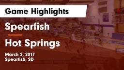 Spearfish  vs Hot Springs  Game Highlights - March 2, 2017