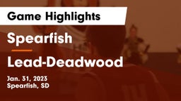 Spearfish  vs Lead-Deadwood  Game Highlights - Jan. 31, 2023