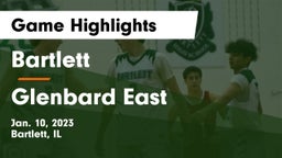 Bartlett  vs Glenbard East  Game Highlights - Jan. 10, 2023