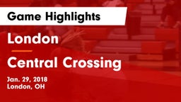 London  vs Central Crossing  Game Highlights - Jan. 29, 2018