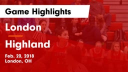 London  vs Highland  Game Highlights - Feb. 20, 2018