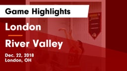 London  vs River Valley  Game Highlights - Dec. 22, 2018