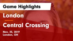 London  vs Central Crossing  Game Highlights - Nov. 25, 2019