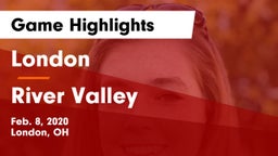 London  vs River Valley  Game Highlights - Feb. 8, 2020