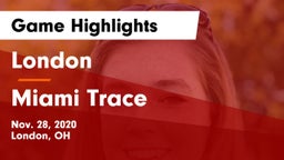 London  vs Miami Trace  Game Highlights - Nov. 28, 2020
