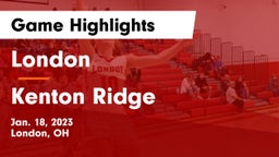 London  vs Kenton Ridge  Game Highlights - Jan. 18, 2023