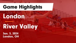 London  vs River Valley  Game Highlights - Jan. 3, 2024