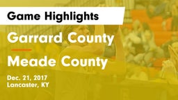 Garrard County  vs Meade County  Game Highlights - Dec. 21, 2017