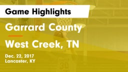 Garrard County  vs West Creek, TN Game Highlights - Dec. 22, 2017