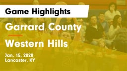 Garrard County  vs Western Hills  Game Highlights - Jan. 15, 2020