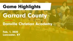 Garrard County  vs Danville Christian Academy Game Highlights - Feb. 1, 2020