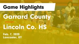 Garrard County  vs Lincoln Co. HS Game Highlights - Feb. 7, 2020