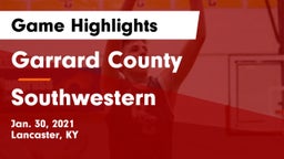 Garrard County  vs Southwestern  Game Highlights - Jan. 30, 2021