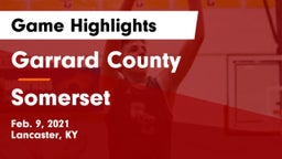Garrard County  vs Somerset  Game Highlights - Feb. 9, 2021