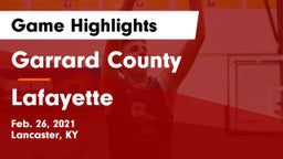 Garrard County  vs Lafayette  Game Highlights - Feb. 26, 2021