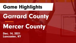 Garrard County  vs Mercer County  Game Highlights - Dec. 14, 2021