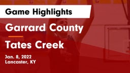 Garrard County  vs Tates Creek  Game Highlights - Jan. 8, 2022