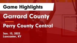 Garrard County  vs Perry County Central  Game Highlights - Jan. 13, 2022