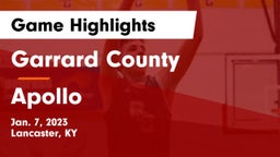 Garrard County  vs Apollo  Game Highlights - Jan. 7, 2023