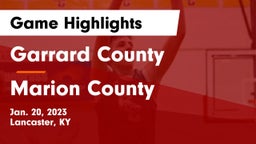 Garrard County  vs Marion County  Game Highlights - Jan. 20, 2023