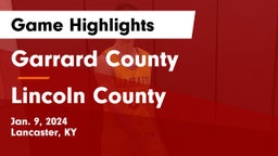 Garrard County  vs Lincoln County  Game Highlights - Jan. 9, 2024