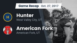 Recap: Hunter  vs. American Fork  2017