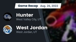 Recap: Hunter  vs. West Jordan  2022