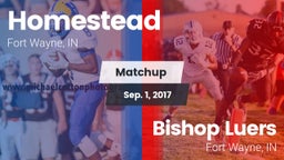 Matchup: Homestead High vs. Bishop Luers  2017