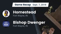 Recap: Homestead  vs. Bishop Dwenger  2018