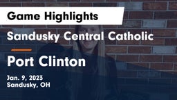 Sandusky Central Catholic vs Port Clinton  Game Highlights - Jan. 9, 2023