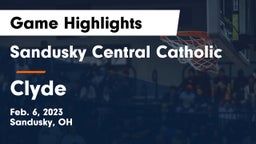 Sandusky Central Catholic vs Clyde  Game Highlights - Feb. 6, 2023