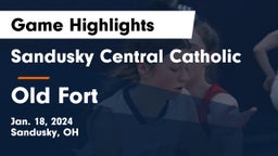 Sandusky Central Catholic vs Old Fort  Game Highlights - Jan. 18, 2024