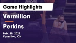 Vermilion  vs Perkins  Game Highlights - Feb. 10, 2022