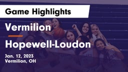 Vermilion  vs Hopewell-Loudon  Game Highlights - Jan. 12, 2023