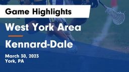 West York Area  vs Kennard-Dale  Game Highlights - March 30, 2023