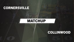 Matchup: Cornersville High vs. Collinwood  2016